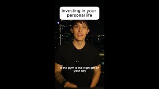 Investing In Your Personal Life