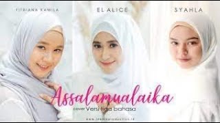 SHOLAWAT ASSALAMUALAIKA Versi 3 Bahasa Cover Fitriana Kamila, EL Alice, Syahla + Lirik