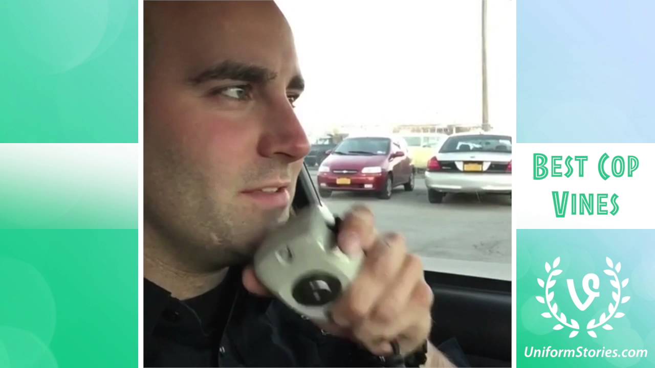 Best Cop Vines