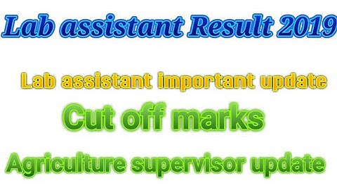 Lab assistant result date ll Lab assistant cut off marks