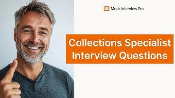 Top 5 Collections Specialist Interview Questions with Example Answers
