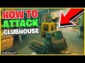 How To Attack Clubhouse Basement Site | Rainbow Six Siege