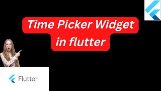 Time Picker in Flutter