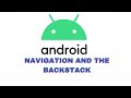 Android Basics in Kotlin | Navigation and the backstack | Unit 3: Navigation | Pathway 4 |