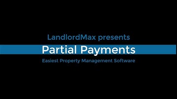 LandlordMax - Partial Payments Tutorials