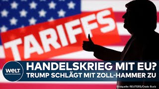 Download Lagu USA: Handelskrieg? Trump zieht den Zoll-Hammer gegen EU! Brüssel kündigt Gegenreaktion an MP3 Download Lagu USA: Handelskrieg? Trump zieht den Zoll-Hammer gegen EU! Brüssel kündigt Gegenreaktion an MP3