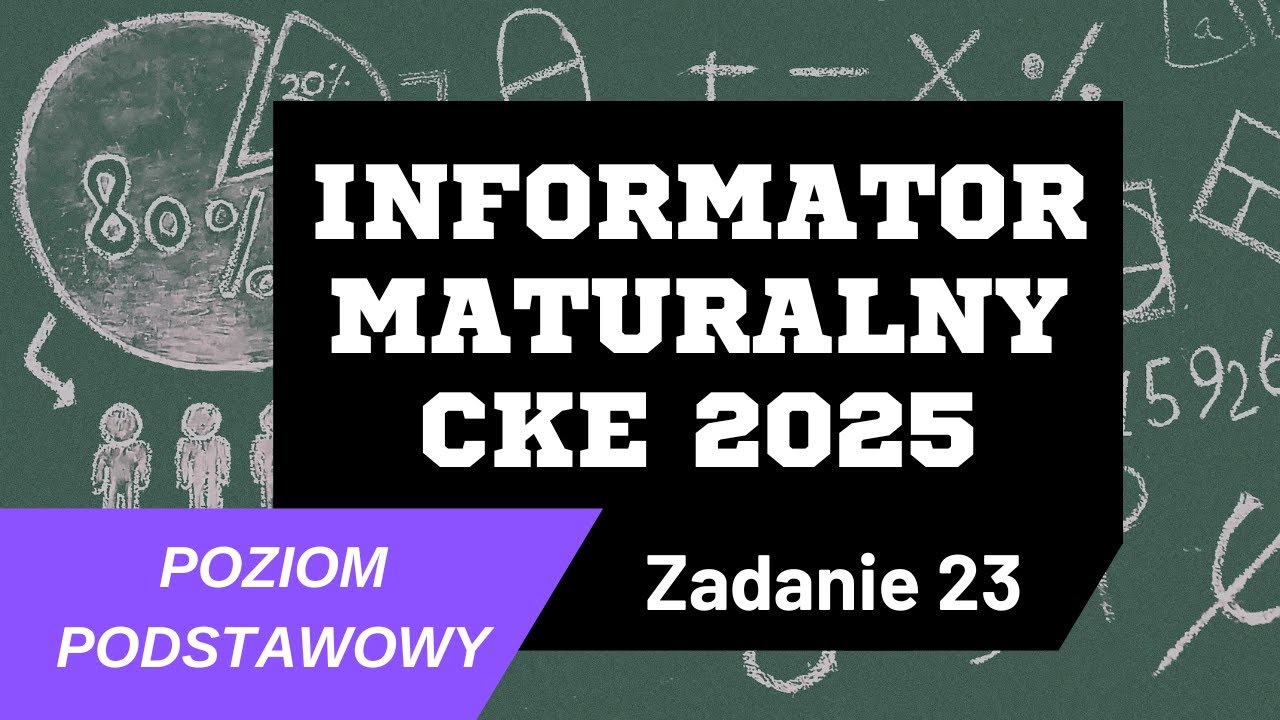 INFORMATOR MATURALNY MATEMATYKA 2025 - Zadanie 23 - Poziom Podstawowy