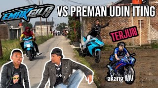 EMAK GILA VS PREMAN 🔥 #emak #akangmv #udin  #iting