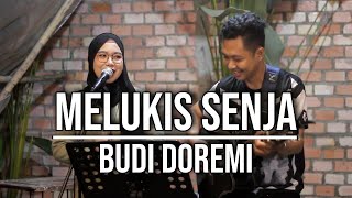 MELUKIS SENJA - BUDI DOREMI (LIVE SESSION BUMI TUJUH) ||| INDAH YASTAMI