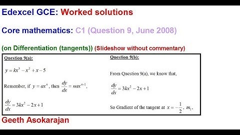 Past AS/A-Level Maths C1 Edexcel June 2008 Question 9 (on Differentiation, tangents)