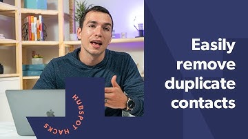 Remove Duplicate Contacts With HubSpot