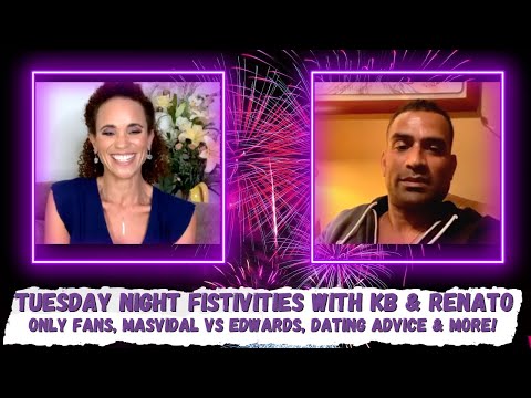 Tuesday Night Fistivities 6 After Party: KB & Renato On Only Fans, Upcoming UFC Bouts, Dating Tips