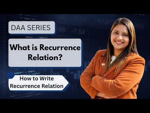 Lec 7: What is Recurrence Relation? | How to Write Binary Search Recurrence Relation