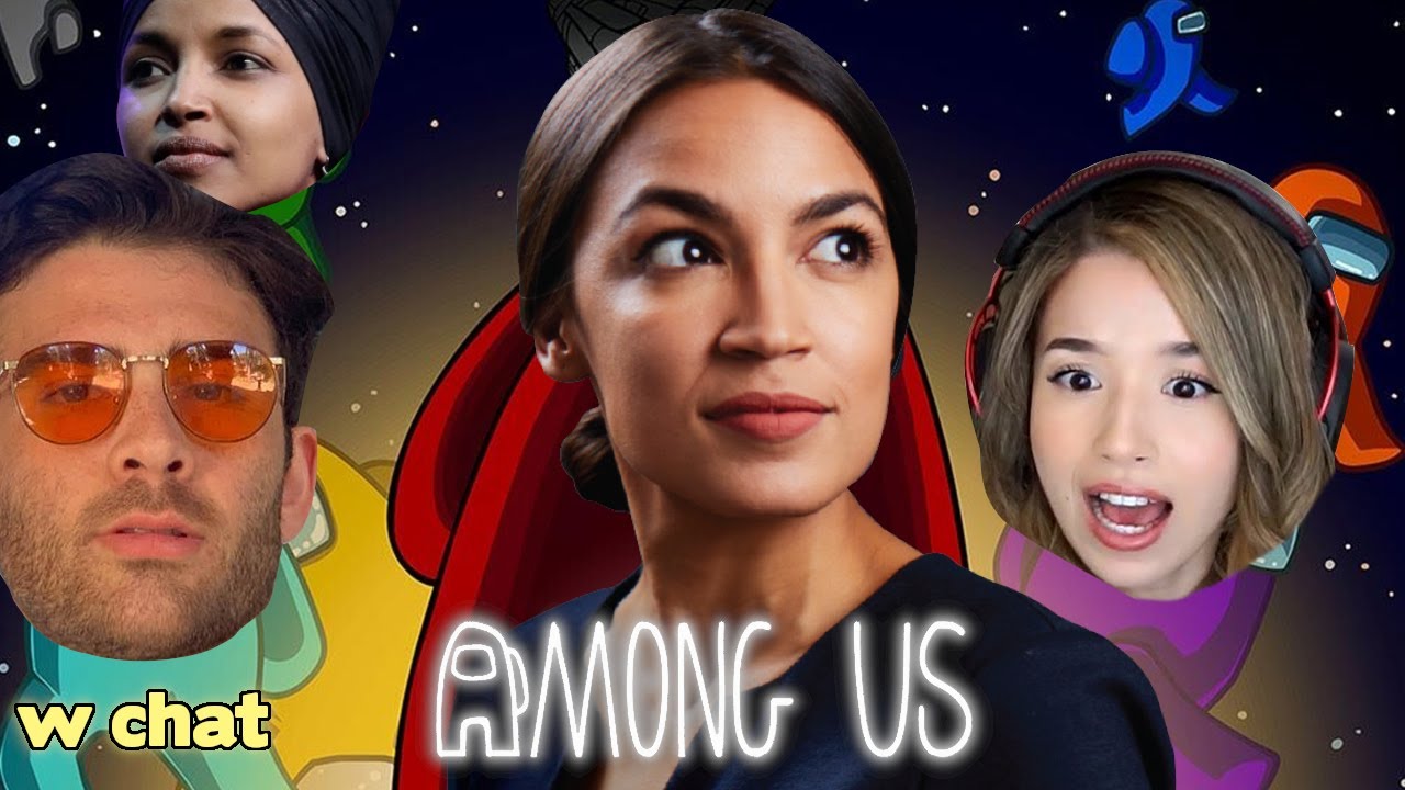 HasanAbi plays Among Us with AOC, Ilhan Omar, Pokimane and more [w] chat