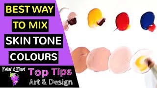 Colour mixing  How to mix skin tones in acrylic paint