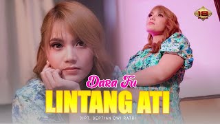 Dara Fu - Lintang Ati | Lintang Sing Ono Ing Wengi (Official Music Video)