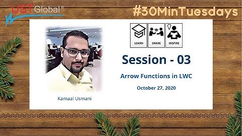 Session 03 - Arrow Functions In LWC