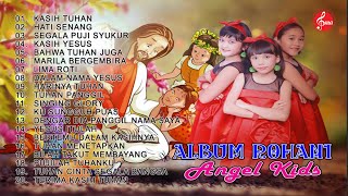 Album Cha Cha Rohani Manis Ceria| Angel Kids| Lagu Rohani Sekolah Minggu Terbaru