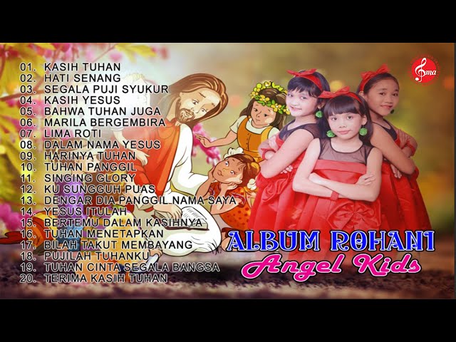 Album Cha Cha Rohani Manis Ceria || Angel Kids || Lagu Rohani Sekolah Minggu Terbaru class=