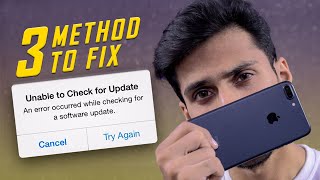 3 Easy Methods to Fix 'Unable To Check For Update' on iPhone Fast!