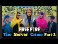 Free fire the server crime 2  bangla funny bad brothers  its omor