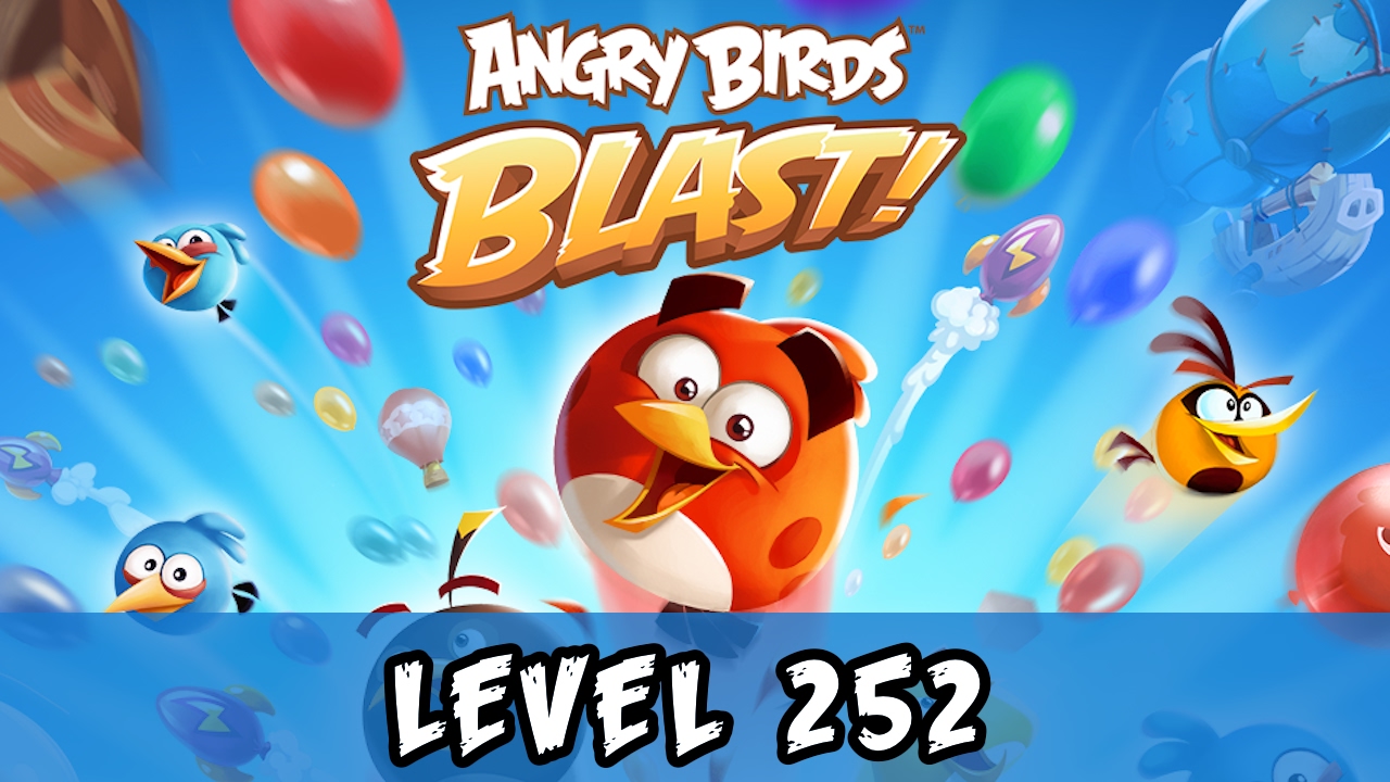 Angry Birds Blast Level 252 Gameplay Walkthrough YouTube