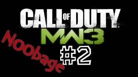 Call of Duty: Modern Warfare 3 Noobage Ep 2 - Kill Confirmed on Hardhat [Live commentary]
