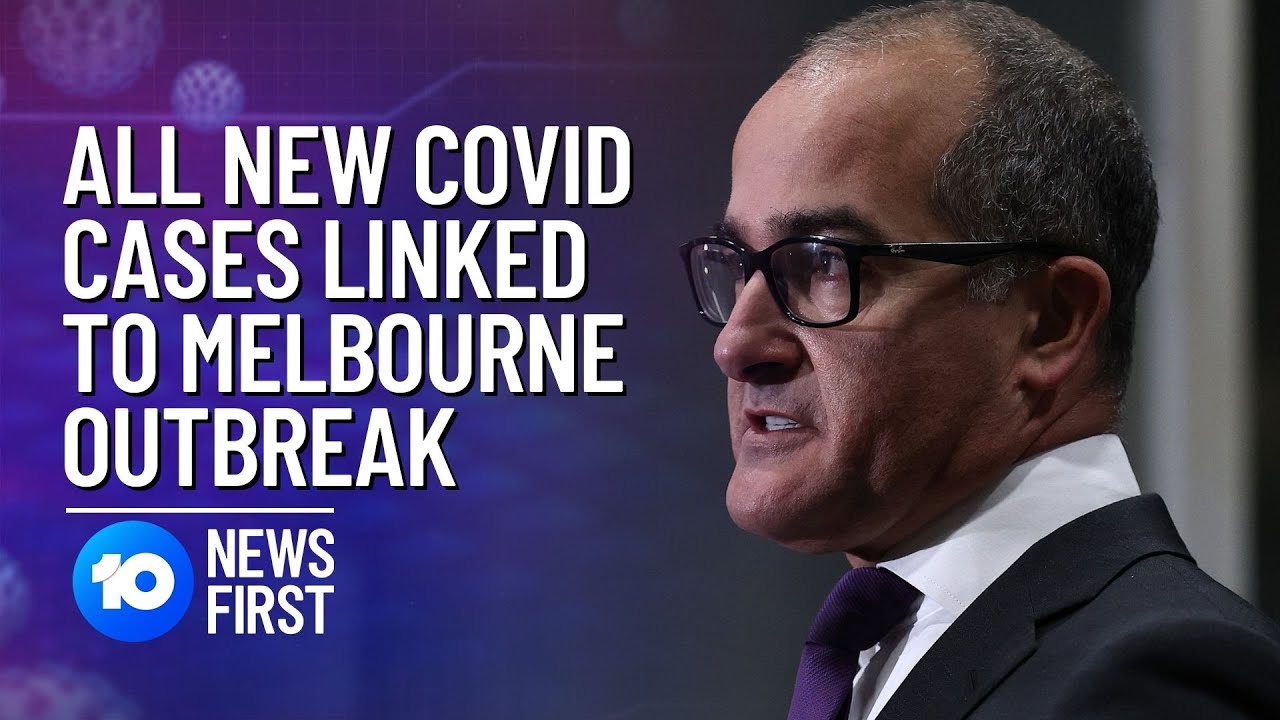 Victorians In Lockdown As All New COVID Cases Linked To Melbourne Outbreak | 10 News First