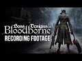 Recording Bloodborne: After Vicar Amelia || [FAQ IN DESCRIPTION, BLIND STREAM, NO SPOILERS]