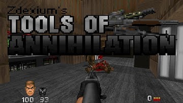 Tools of Annihilation GZDoom Weapon Mod Showcase for Doom