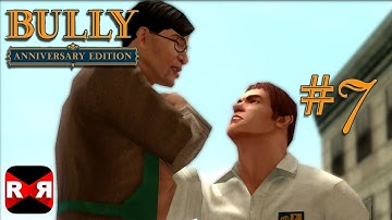 Bully: Anniversary Edition - iOS / Android - Walkthrough Gameplay Part 7