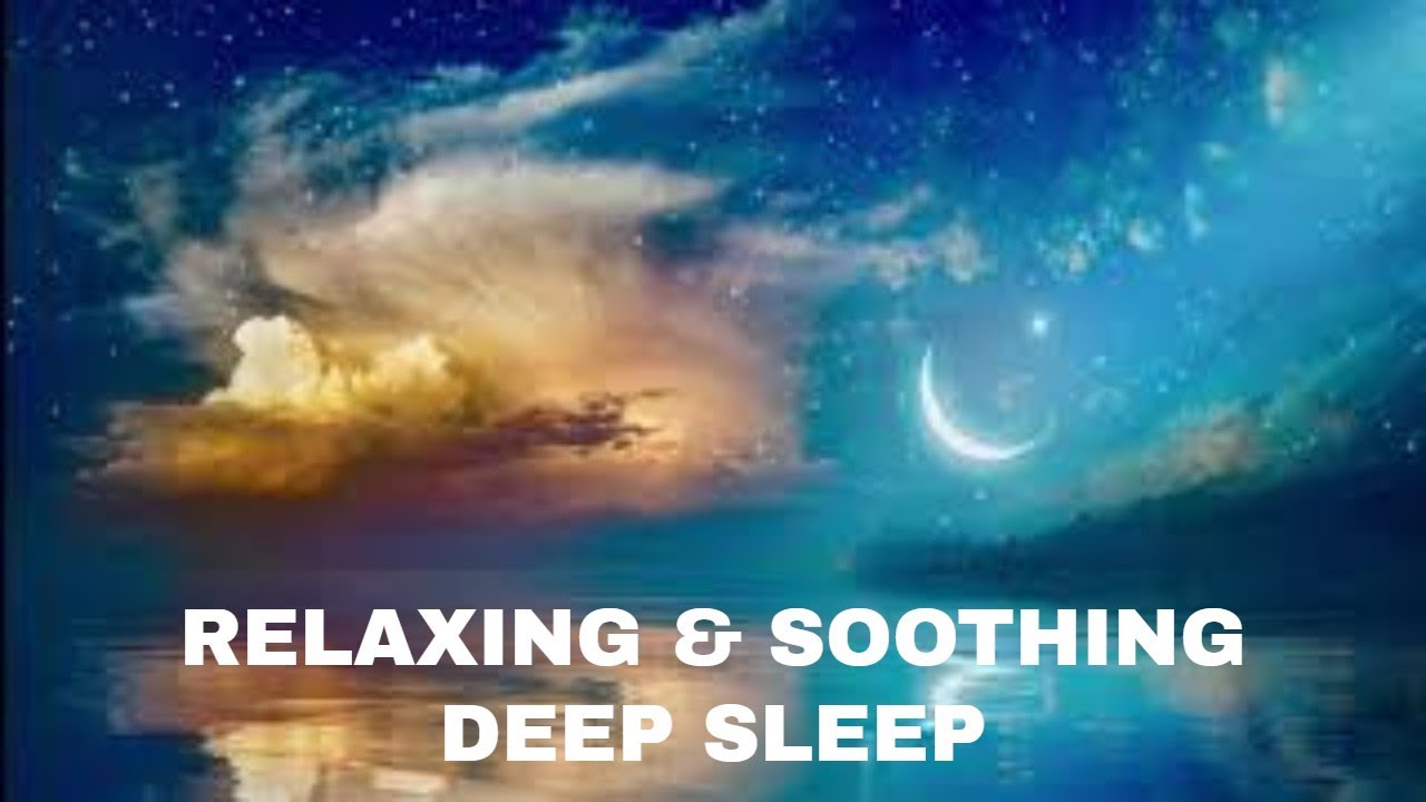 Deep Sleep Music 24 7 Relaxing And Soothing Youtube