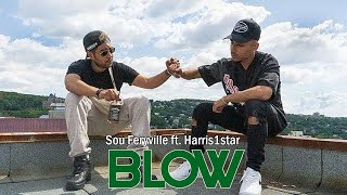 Sou Feryville Blow Feat Harris1Star - Clip Officiel
