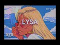 benny mayne - LYSA (Lyrics)