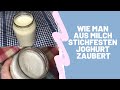 Stichfester Joghurt selber machen l Wie man aus Milch Joghurt zaubert l kochen mit Katja