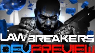 LawBreakers E3 2016 Dev Preview - Turf War in the California Keys