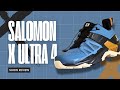 Salomon X Ultra 4 Review: Why it is the Shoe You Need!