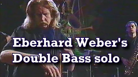 Eberhard Weber Double Bass solo