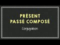 CONJUGUER AU PRÉSENT SIMPLE ET AU PASSÉ COMPOSÉ (INDICATIF).