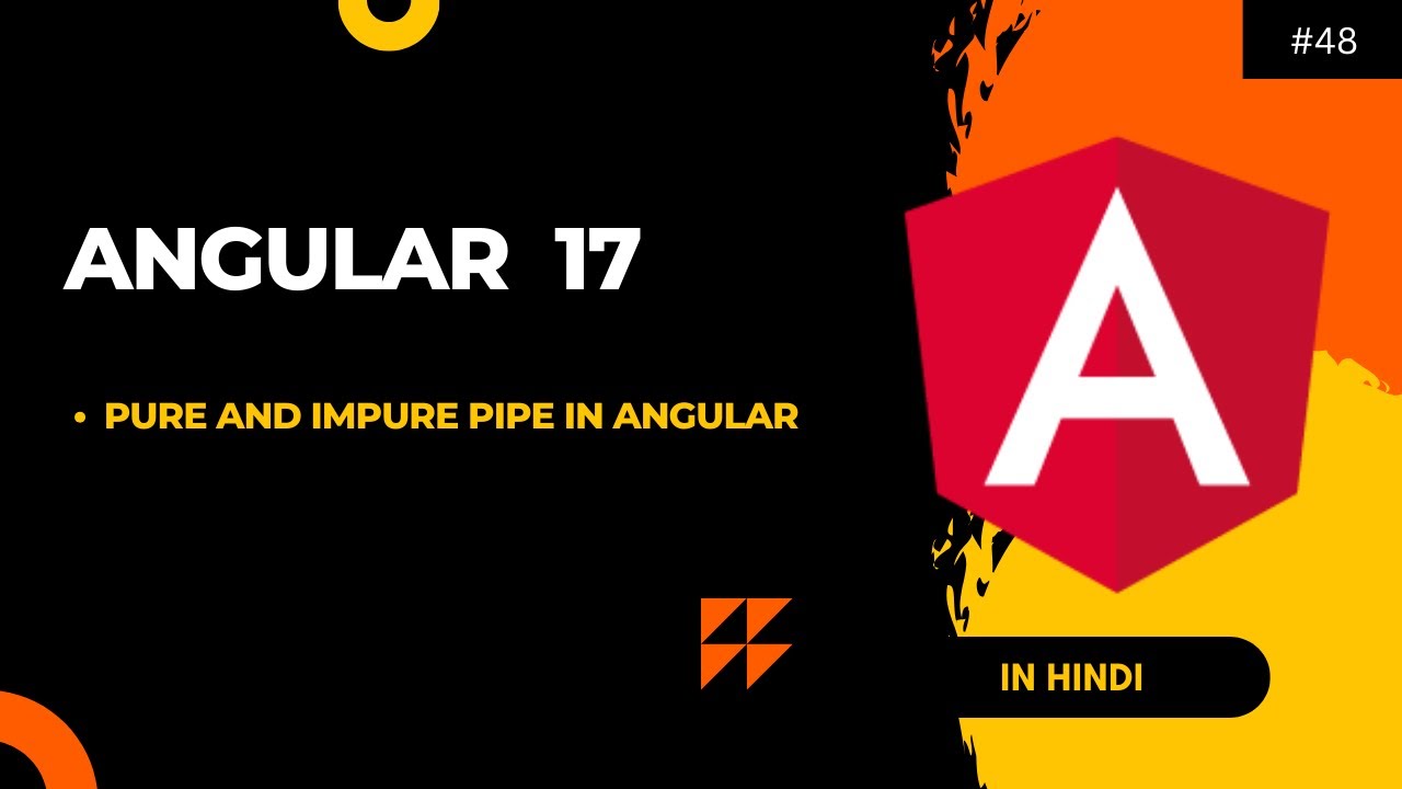 Pure and Impure Pipe | Part - 3 | Angular tutorial in Hindi[#52] - YouTube