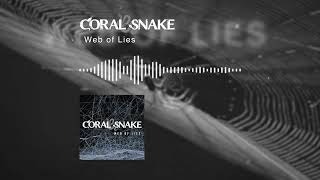 Coral Snake Web Of Lies Official Lyric Video