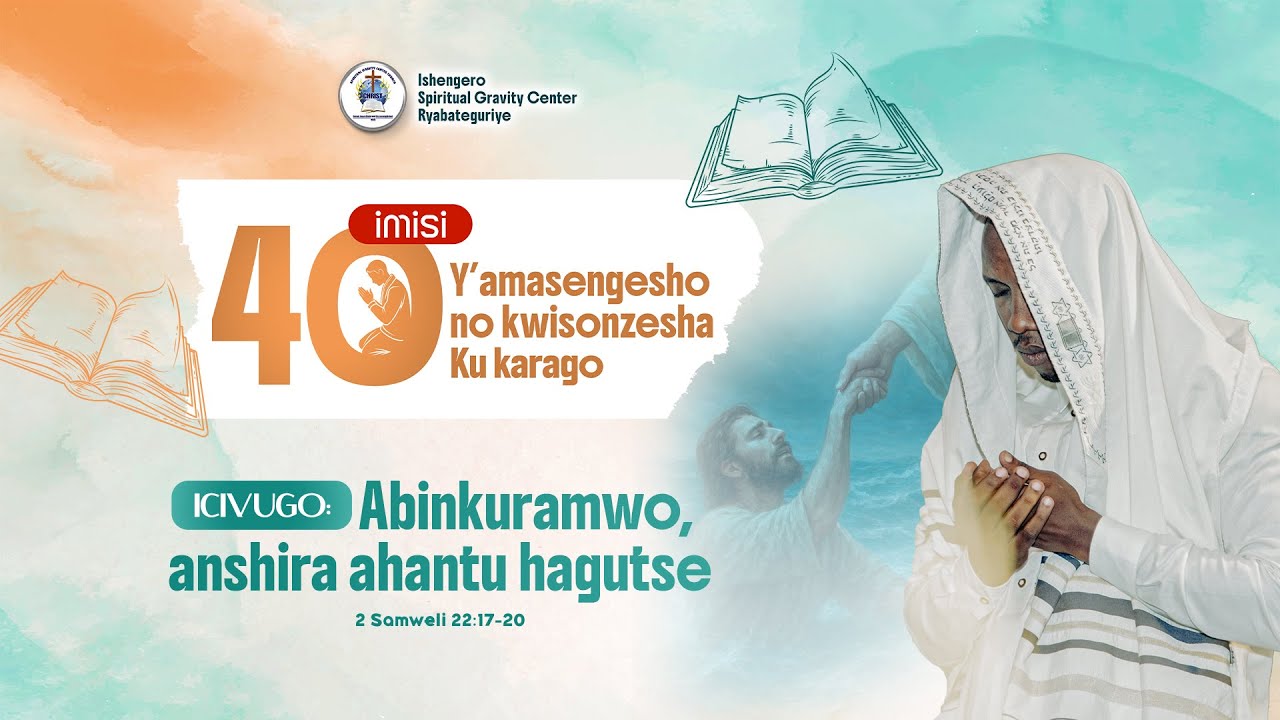 ABINKURAMWO, ANSHIRA AHANTU HAGUTSE || Pastor Jean NIYIBIZI || Day 36