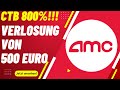 AMC Aktie Update - 500 € Oster-Verlosung! RobinHood zahlt Strafe von 10Mio USD! CTB über 800%