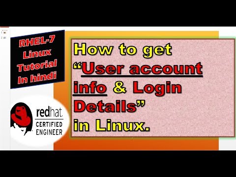 How to get  User account info & Login Details in linujx  in hindi