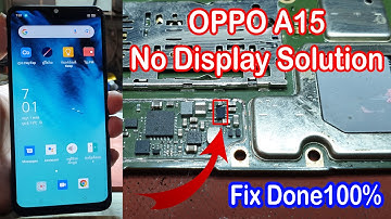 Oppo A15 No Display Solution,OPPO A15 Display Light Problem Solution