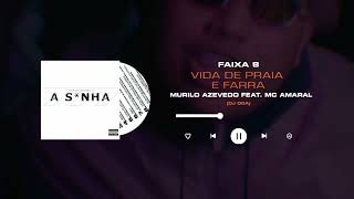 8. Murilo Azevedo - Vida de Praia e Farra Feat. MC Amaral (DJ Oga) A Senha 777 2024