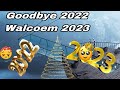 Goodbye 2022 Welcome 2023 Happy New Year 2023 Status