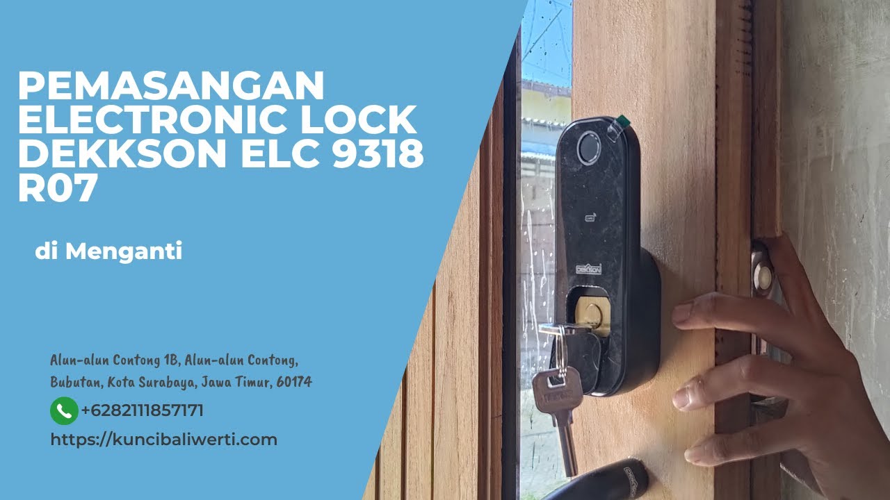 Module R07 Safety Lock Manule Pemasangan Electronic Lock Dekkson ELC 9318 R07 di Menganti - YouTube