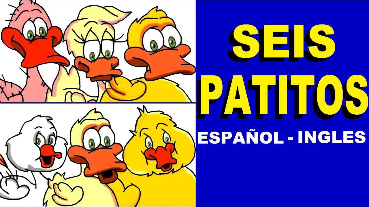 SEIS PATITOS : Español / Ingles - con letras - YouTube