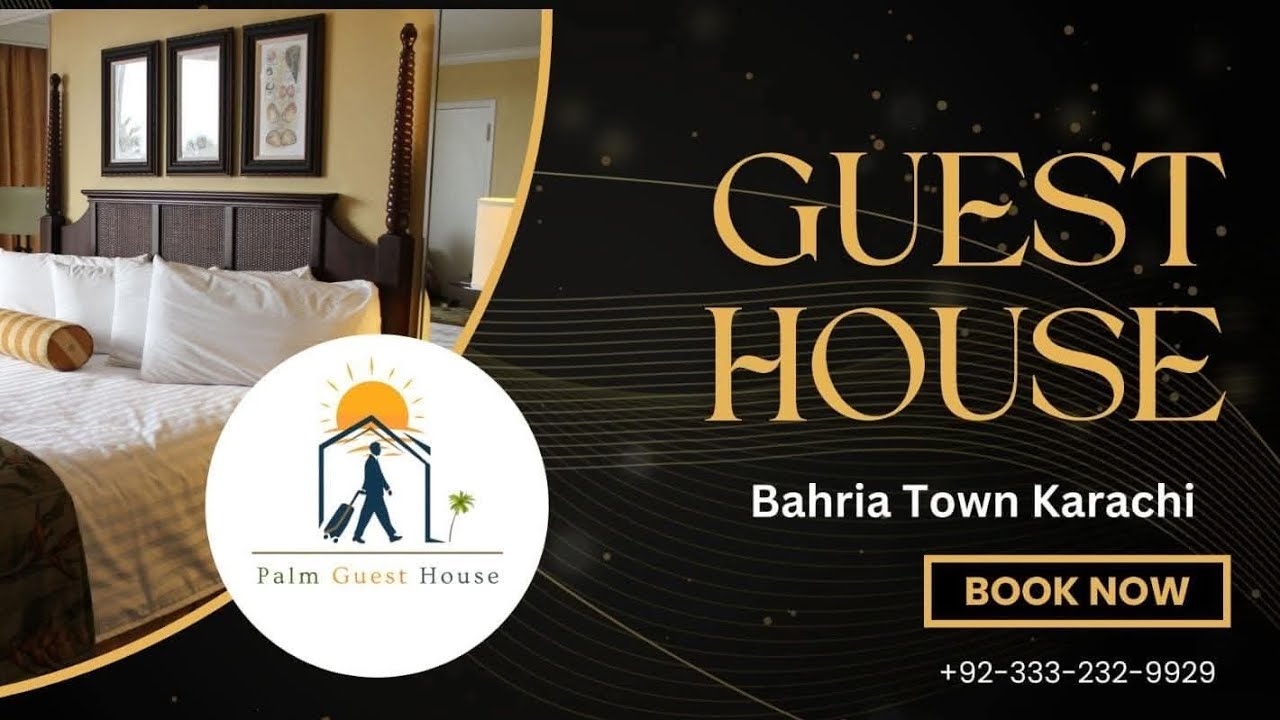 Guest House Available @ Bahria Town Karachi 